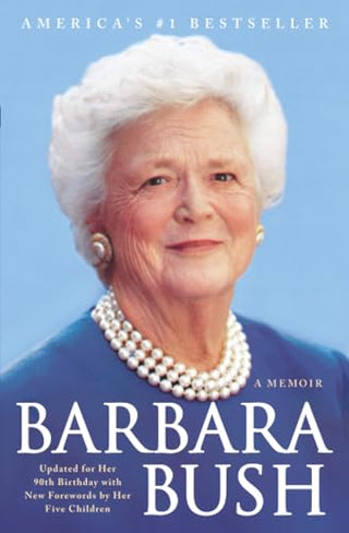 Barbara Bush: A Memoir