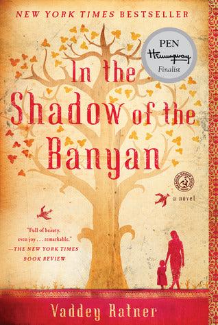 In the Shadow of the Banyan - A Novel - Thryft