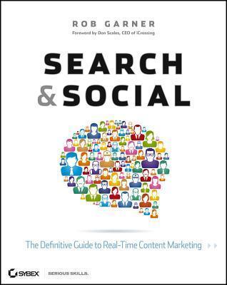 Search and Social: The Definitive Guide to Real-Time Content Marketing - Thryft