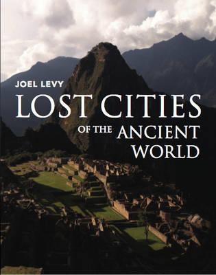 Lost Cities of the Ancient World - Thryft