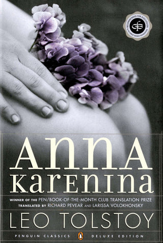 Anna Karenina : (Penguin Classics Deluxe Edition)