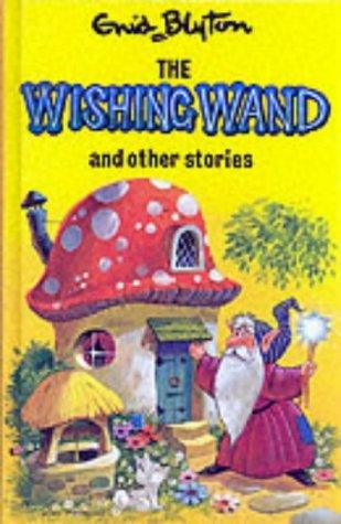 The Wishing Wand and Other Stories - Thryft