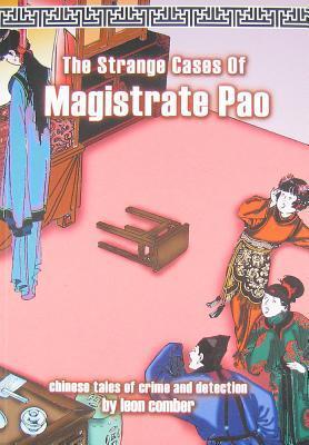 The Strange Cases of Magistrate Pao: Chinese Tales of Crime and Detection