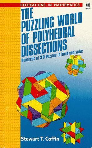 The Puzzling World of Polyhedral Dissections
