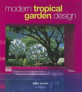 Modern Tropical Garden Design - Thryft