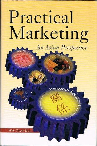 Practical Marketing : An Asian Perspective