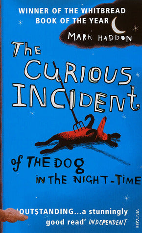 The Curious Incident of the Dog in the Night-time : The classic Sunday Times bestseller