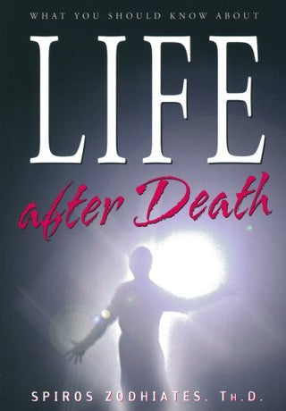 What You Should Know About Life After Death