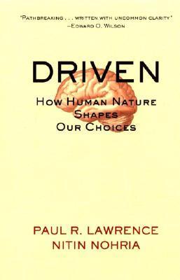 Driven : How Human Nature Shapes Our Choices