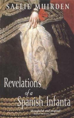 Revelations of a Spanish Infanta