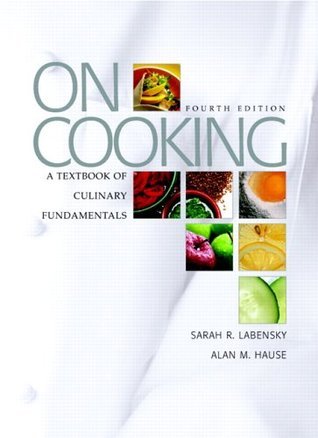On Cooking : A Textbook of Culinary Fundamentals: United States Edition