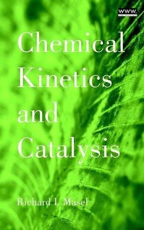Chemical Kinetics And Catalysis - Thryft