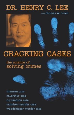 Cracking Cases : The Science of Solving Crimes