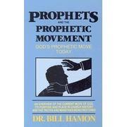 Prophets and the Phrophetic Movement - Thryft