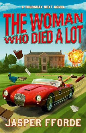 The Woman Who Died a Lot : Thursday Next Book 7