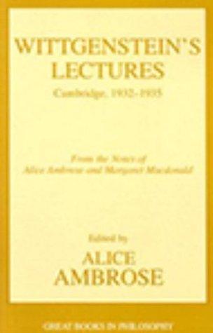 Wittgenstein's Lectures : Cambridge, 1932-1935 - Thryft