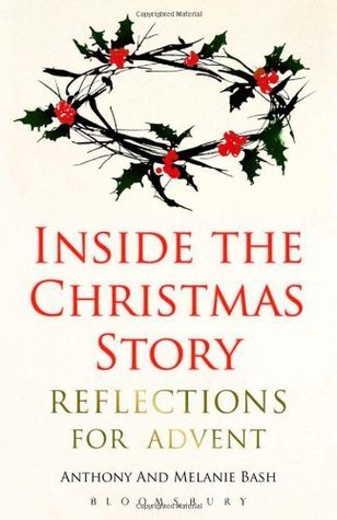 Inside The Christmas Story - Reflections For Advent