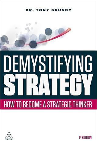 Demystifying Strategy: How to Become a Strategic Thinker - Thryft