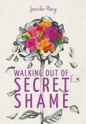 Walking Out Of Secret Shame