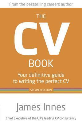 The CV Book - Your Definitive Guide To Writing The Perfect CV - Thryft