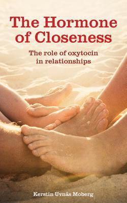 The Hormone Of Closeness - The Role Of Oxytocin In Relationships