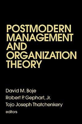 Postmodern Management and Organization Theory - Thryft