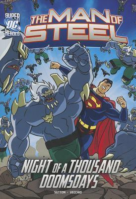 The Man of Steel: Night of a Thousand Doomsdays