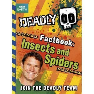 Deadly Factbook: Insects and Spiders : Book 2