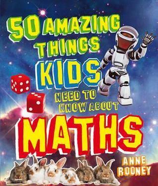 50 Amazing Things Kids Need To Know About Maths - Thryft