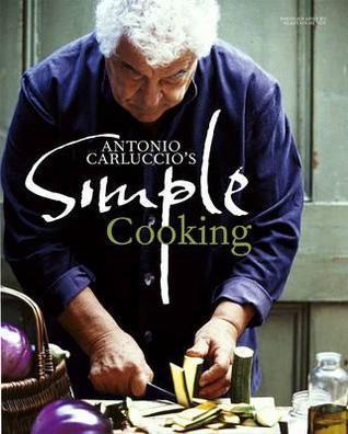 Antonio Carluccio's Simple Cooking - Thryft