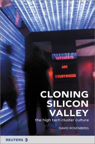 Cloning Silicon Valley : the next generation high tech hotspots - Thryft