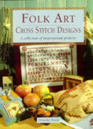 Folk Art Cross-Stitch Designs: A Collection of Inspirational Projects