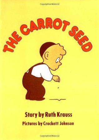 The Carrot Seed : 75th Anniversary - Thryft