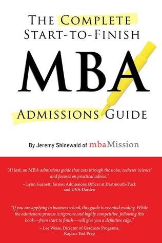 The Complete Start-to-Finish MBA Admissions Guide - Thryft