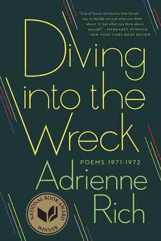 Diving into the Wreck : Poems 1971-1972 - Thryft