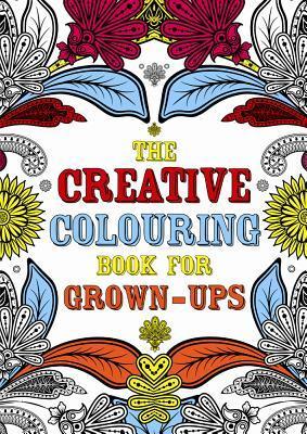 The Creative Colouring Book for Grown-ups