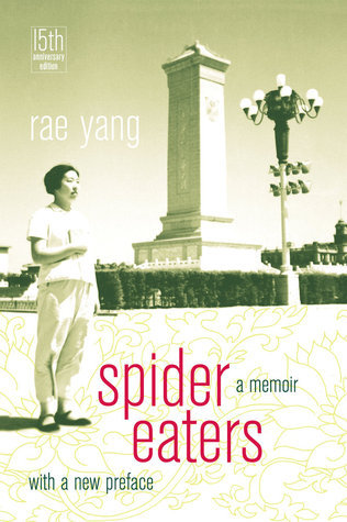 Spider Eaters : A Memoir