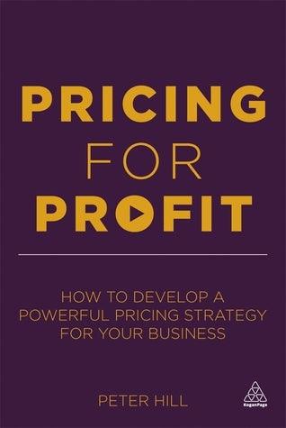 Pricing for Profit					How to Develop a Powerful Pricing Strategy for Your Business - Thryft