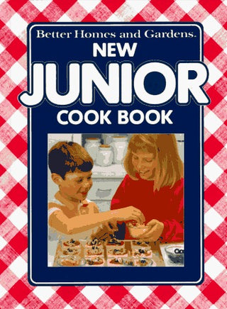 Better Homes and Gardens New Junior Cook Book