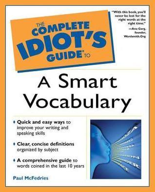 The Complete Idiot's Guide to a Smart Vocabulary - Thryft