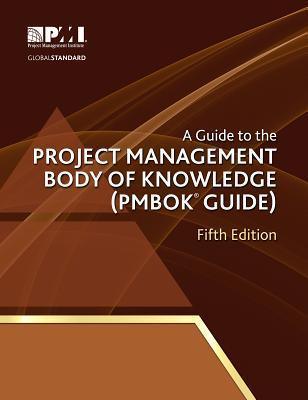 A Guide To The Project Management Body Of Knowledge - PMBOK Guide - Thryft