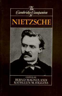 The Cambridge Companion to Nietzsche