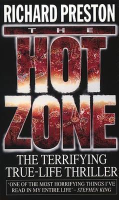 The Hot Zone : The Chilling True Story of an Ebola Outbreak - Thryft