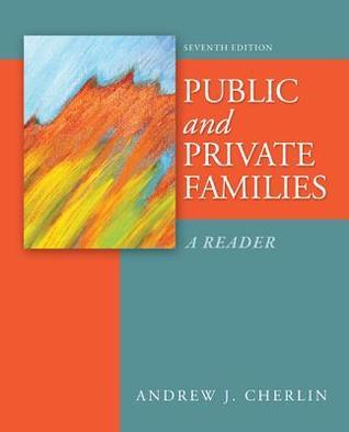 Public and Private Families : A Reader