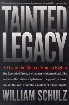 Tainted Legacy: 9/11 and the Ruin of Human Rights