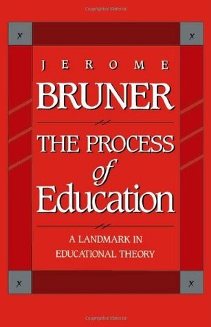 The Process of Education : Revised Edition