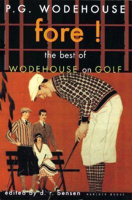 Fore! The Best of Wodehouse on Golf