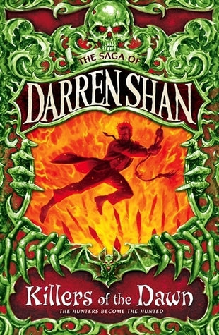 Killers of the Dawn: The Saga of Darren Shan