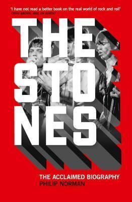 The Stones - The Acclaimed Biography - Thryft