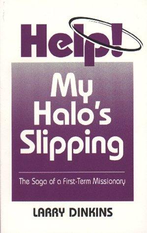 Help! My Halo''s Slipping